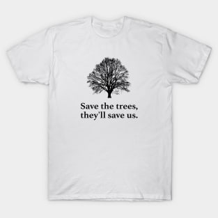 Save The Trees - Deforestation T-Shirt